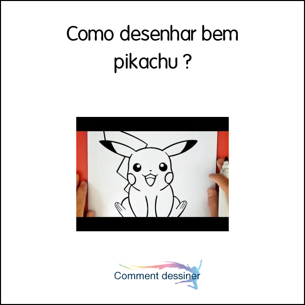 Como desenhar bem pikachu